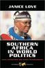 Книга Southern Africa In World Politics : Local Aspirations and Global Entanglements