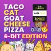 Игра для вечеринок Taco Cat Goat Cheese Pizza 8-битное издание