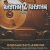 CD РАЗНЫЕ ИСПОЛНИТЕЛИ - Rhythm 2 Rhythm Том 7 (Горган Ск COUSCD003 Кузен 2007 Великобритания Регги, Ска и Даб