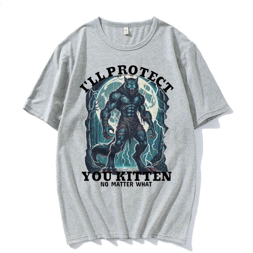 Я защищу тебя, котенок, несмотря ни на что Мем Футболка Смешная Графика Волк Альфа Футболки Мужские Женские Мода Винтажная Оверсайз Футболка