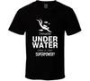 I Breathe Underwater Whats Your Superpower T Shirt