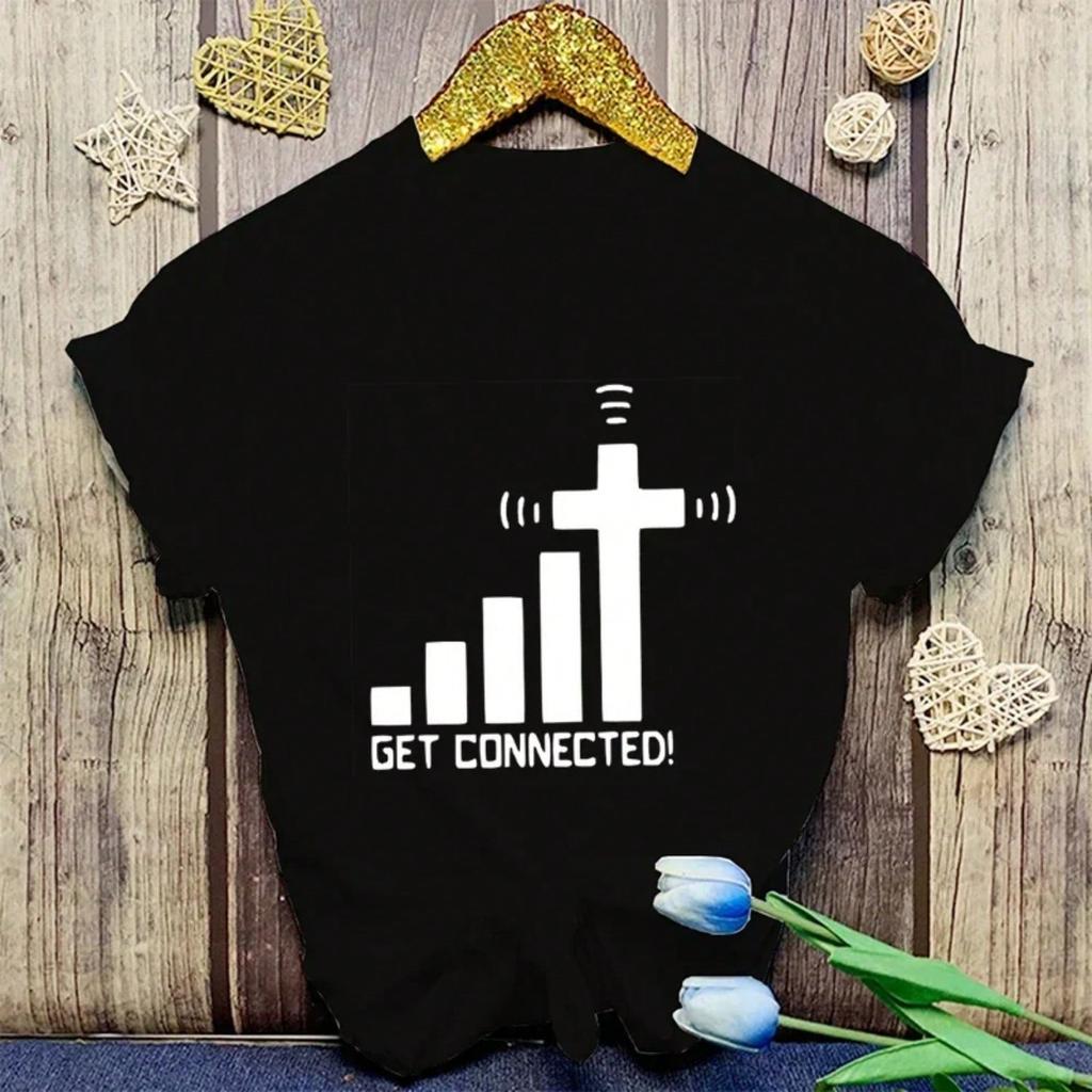 New Hot Christianity Get Connected T-Shirts Fashion unisex Girls Summer Tee Shirt Unisex Casual Short Sleeve Round Neck Tops