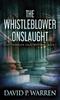 Книга The Whistleblower Onslaught : 1
