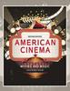Книга American Cinema : Movies and Magic