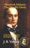 Книга Sherlock Holmes The Deadly Cleric : A Sherlock Holmes Resurgent Mystery : 3