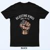 Rejecting Kings Since 1776 Hand Grip Design T-Shirt