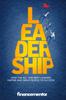 The Leadership : How the All Time Best Leaders Inspire and Drive People To Success Book