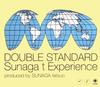 CD SUNAGA T EXPERIENCE - Sunaga t Experience DOUBLE STANDARD RMCA1010 Readymade Inter 2003 Япония Танцевальная и Электронная Музыка Б/У