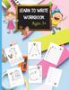 Книга Learn To Write Workbook : Letter Tracing for Kids Ages 3-5, Letter Tracing Book, Learn To Write Letters and Numbers Workbook