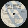 12inch Record BONE CRUSHER, YING YANG TWINS - Take Ya Clothes Off ARDP583381PROMO So So Def 2004 UK Rap & Hip-Hop/R&B Used