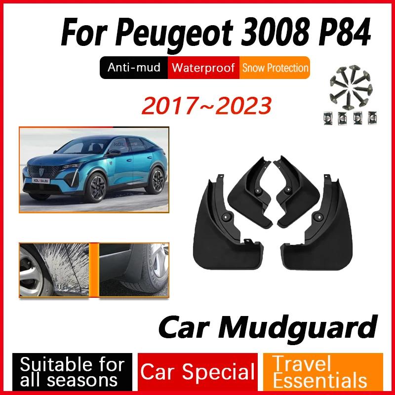 Брызговики Для Peugeot 3008 P84 2017~2023 Рестайлинг Автомобильные Грязезащитные Фартуки Морозостойкие Защитные От Брызг Комплект Защиты Дверей Автоаксессуары