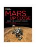 Книга Mars Up Close: Inside the Curiosity Miss