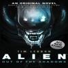 Alien  Out of the Shadows Book 1 by Tim Lebbon Paperback Book 9781783292820