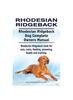 Книга Rhodesian Ridgeback. Rhodesian Ridgeback Dog Complete Owners Manual. Rhodesian Ridgeback Book for Care, Costs, Feeding, Grooming, Health and Training.