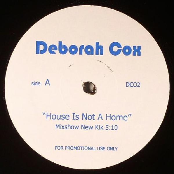 12inch Record DEBORAH COX / KELLY CLARKSON - House Is Not A Home / Behind These DC002 Not On Label 2005 US Dance & Electronica Used