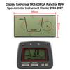 Mileage Odometer Display Replacement Display for Honda TRX400FGA Rancher MPH Speedometer Instrument Cluster (2004-2007)