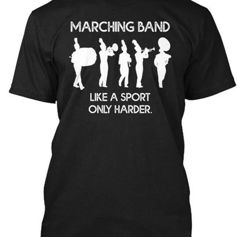 Marching bands Like A Sport T Size Premium Shirt M 2XL
