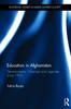 Книга Education In Afghanistan : Developments, Influences and Legacies Since 1901