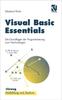 Книга Visual Basic Essentials : Die Grundlagen Der Programmierung Zum Nachschlagen