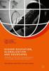 The Higher Education, Globalization and Eduscapes : Towards a Critical Anthropology of a Global Knowledge Society Book