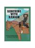 Книга Ranching with Randon