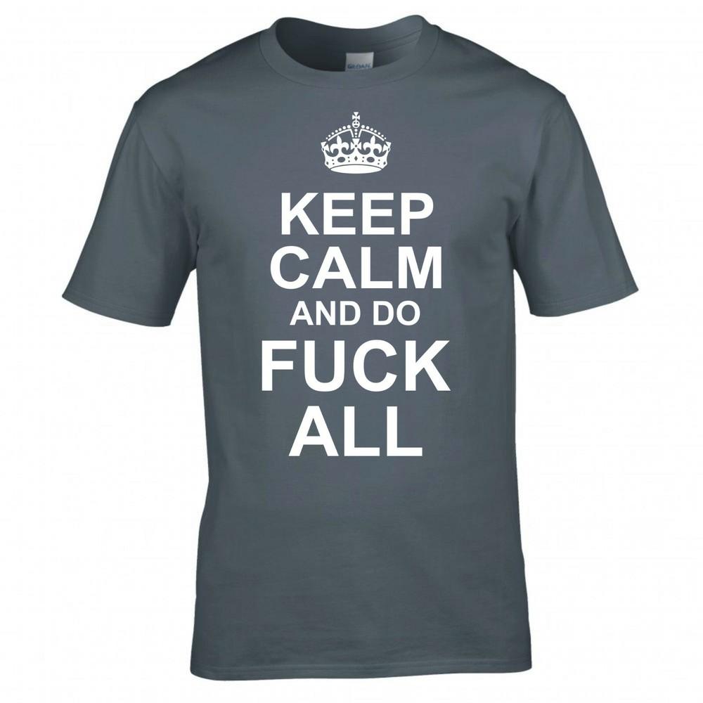 Funny Adult Joke Keep Calm And Do Fk All Tshirt