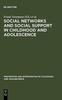 The Social Networks and Social Support In Childhood and Adolescence Book