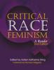Книга Global Critical Race Feminism : An International Reader