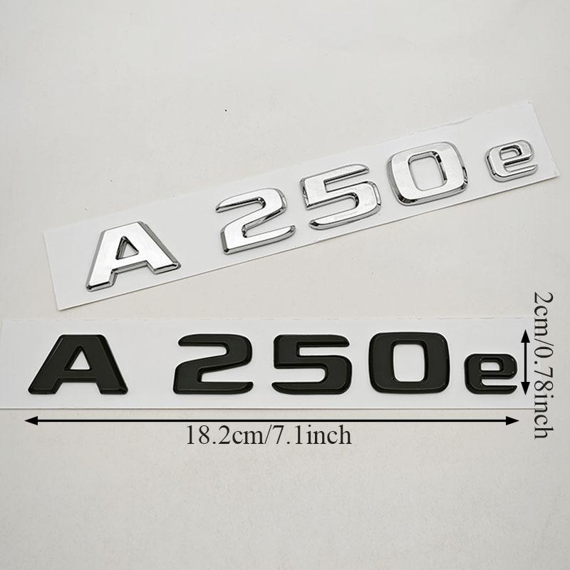 BRI4  NEW 3D ABS Car Letters Logo A250e Badge Sticker Rear Trunk Emblem Decals For Mercedes Benz A250e W177 Tail Marking