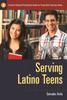 The Serving Latino Teens Book