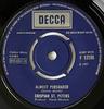 7inch Record CRISPIAN ST. PETERS - Almost Persuaded F12596 Decca 1967 UK Rock Used