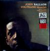LP Пластинка JOHN COLTRANE QUARTET - Ballads 771828 WaxTime 2013 Европа Джаз