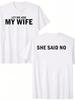 Let Me Ask My Wife She Said No Men'S Funny T-Shirt Short Sleeve Men'S Top