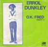 7-дюймовая пластинка ERROL DUNKLEY O.K. Фред ATL11377 Атлантик 1979 Бельгия Регги Ска Даб Б/у