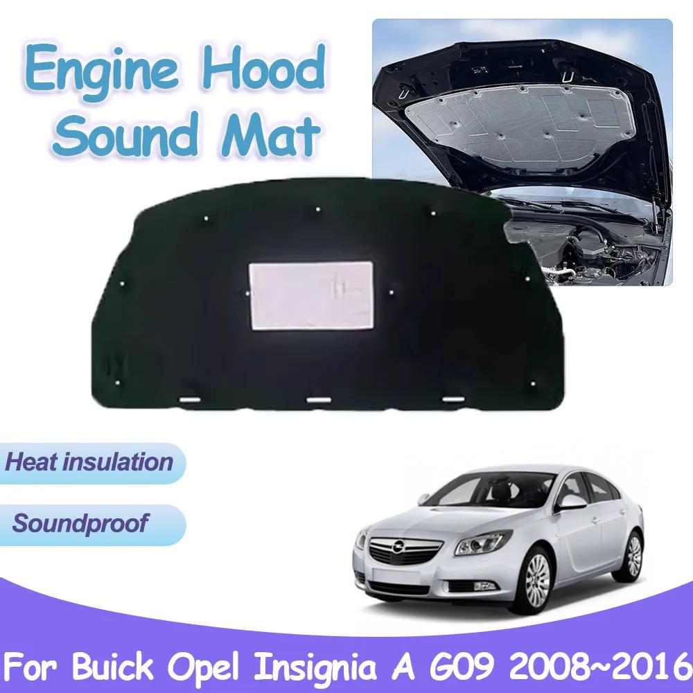 Engine Hood Sound Pad for Buick Opel Insignia A G09 MK1 2008~2016 Car Heat Insulation Cotton Cover Fireproof Interior Accessorie