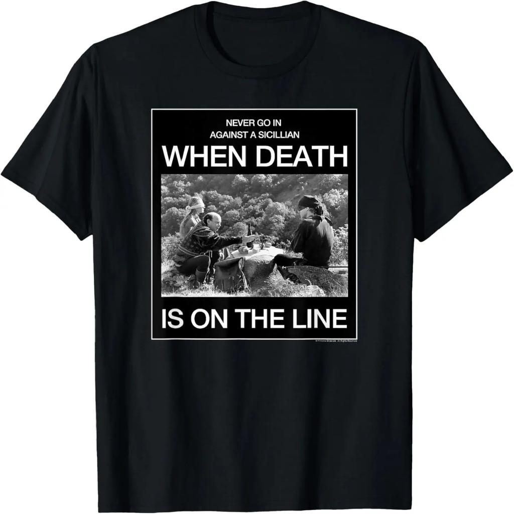 The Princess Bride When Death is on the Line T-Shirt