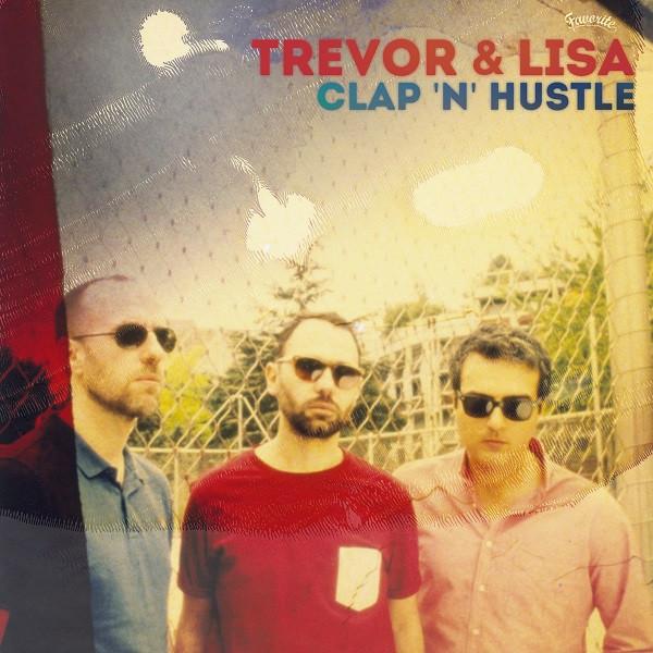 Виниловая пластинка TREVOR & LISA - Clap 'N' Hustle FVR075 Favorite Record 2013 Франция Рэп и Хип-Хоп/R&B