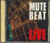 CD MUTE BEAT - Live PCCY00041 Pony Canyon 1989 Japan Reggae, Ska & Dub Used