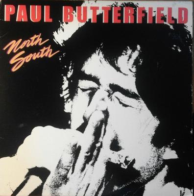 LP Пластинка ПОЛ БАТТЕРФИЛД - Север Юг BRK6995 Bearsville 1980 США Рок Б/У