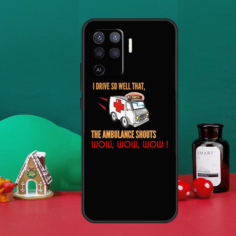 Ambulance EMS EMT Paramedic Case For Oppo A5 A6 Pro A15 A18 A38 A58 A78 A98 A54 A74 A94 A17 A57 A80 A60 A40 A16 A76 A96