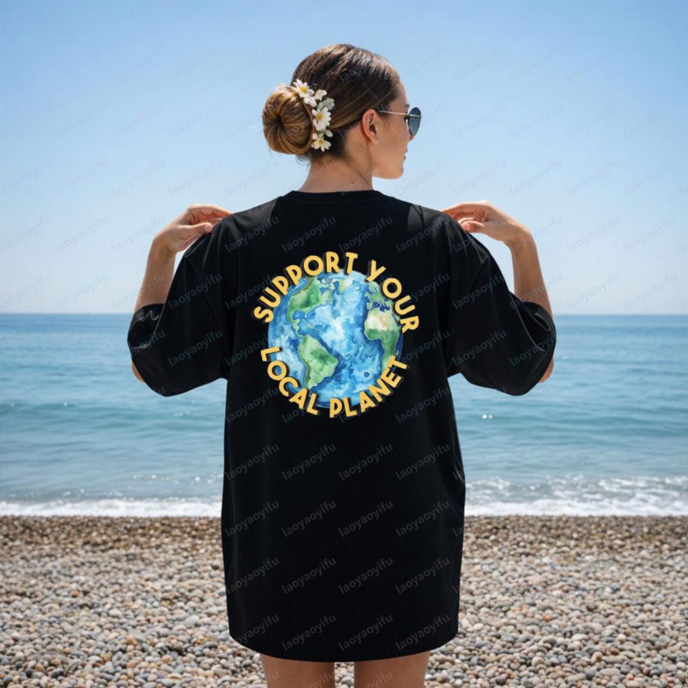 Support Your Local Planet Earth Day T Shirt Save The Planet Shirt Nature Lover Gift EnvironUnisextal Awareness Tee Earth Planet Top