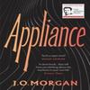 Appliance by J. O. Morgan Paperback Book 9781529115949