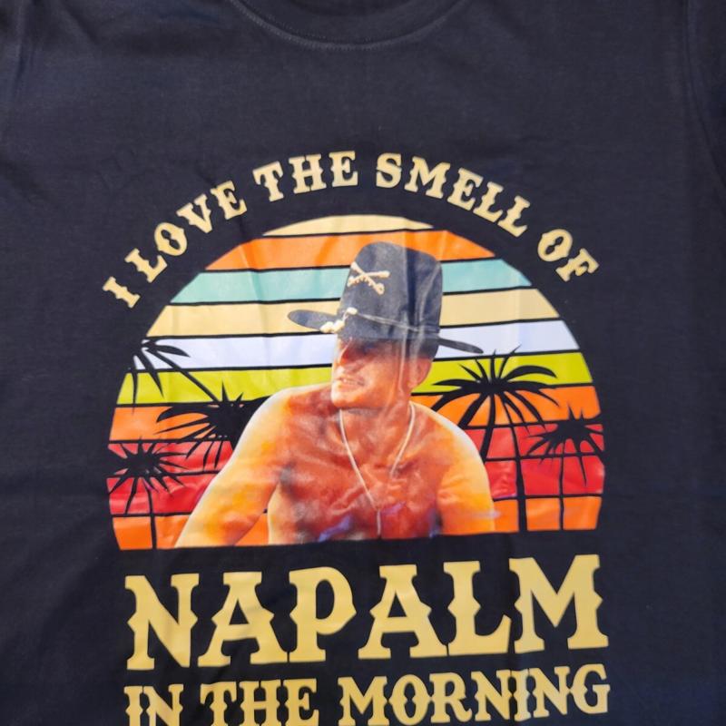 APOCALYPSE NOW ROBERT DUVALL AIR CAV "I LOVE THE SMELL OF NAPALM IN THE MORNING" T shirt