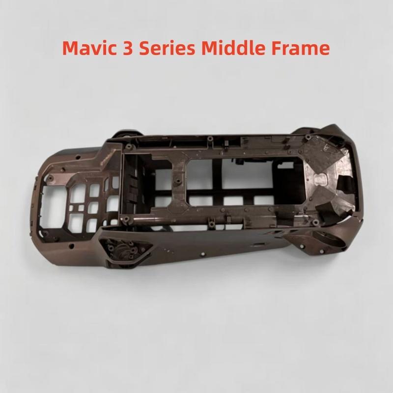 Mavic 3 Series Middle Frame Accessories Replacement For Mavic 3/3 Classic/3 Pro/3T/3E/3M Body Shell Cover Repair Parts Brand New