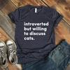 Introverted But Willing To Discuss Cats T Shirt Aesthetic Shirt for Cats Lover  Harajuku Style Summer Short Sleeve Tee Unisex