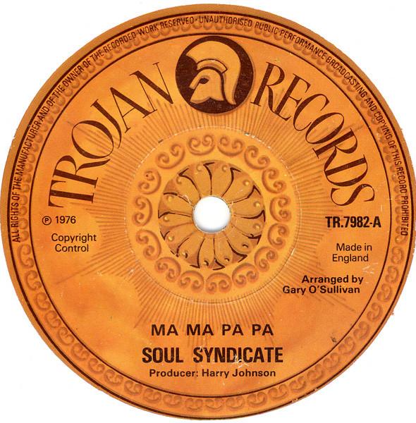 7-дюймовая пластинка SOUL SYNDICATE Ma Ma Pa Pa TR7982 Trojan Records 1976 UK Регги Ска Даб Б/у