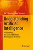 Книга Understanding Artificial Intelligence : Fundamentals, Use Cases and Methods for a Corporate AI Journey