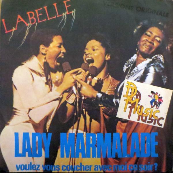 7-дюймовая пластинка LABELLE - Lady Marmalade (Voulez Vous Coucher EPC2852 Epic 1975 UK Соул/Фанк Б/У