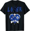Racer Blue 5S Tee Match Loser Lover Heart Racer Blue Unisex T-Shirt