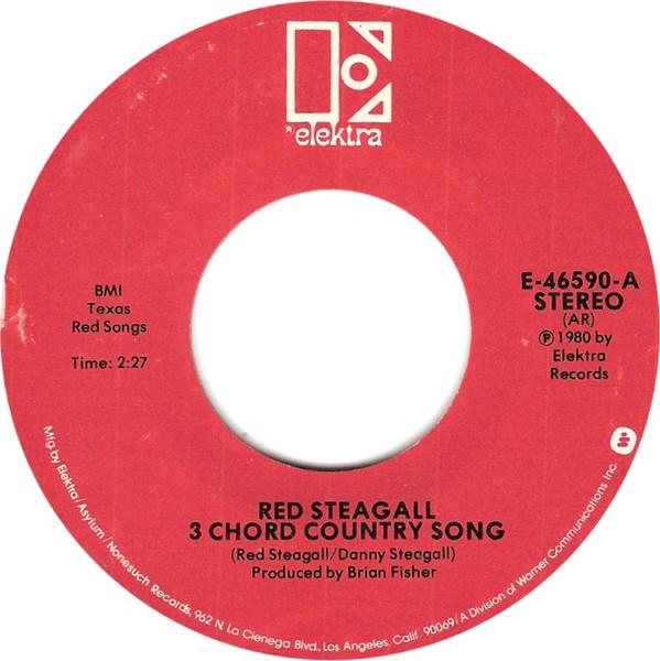 7inch Record RED STEAGALL - 3 Chord Country Song E46590 Elektra 1980 US Folk Used
